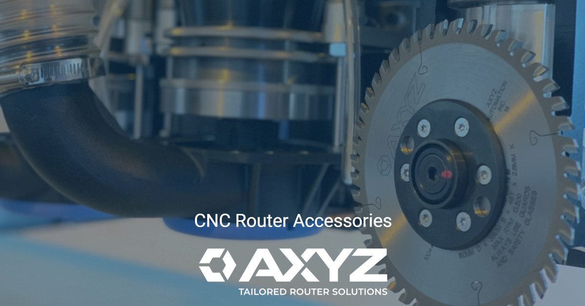 CNC Router Accessories AXYZ