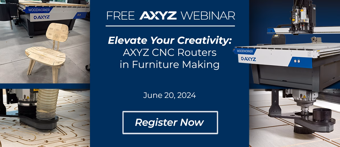 Elevate Your Creativity: AXYZ CNC Routers in Furniture Making